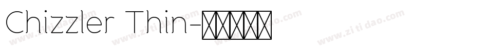 Chizzler Thin字体转换